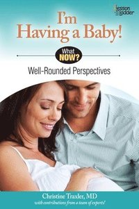 bokomslag I'm Having a Baby!: Well Rounded Perspectives