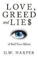 Love, Greed and Lie$ 1