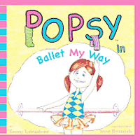 bokomslag Popsy In Ballet My Way