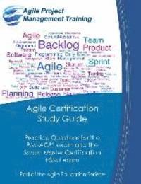 bokomslag Agile Certification Study Guide: Practice Questions for the PMI-ACP exam and the Scrum Master Certification PSM I exam
