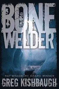 Bone Welder 1