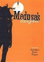 bokomslag Medusa's Daughter Novel