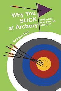 bokomslag Why You Suck at Archery