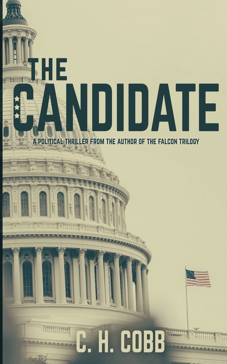 C H Cobb, C. H. Cobb - Candidate, Häftad