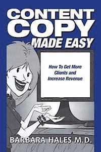 bokomslag Content Copy Made Easy: How To Get More Clients and Increase Revenue