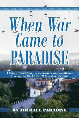 When War Came to Paradise 1