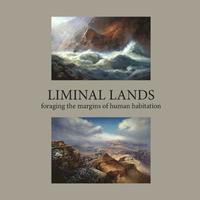 bokomslag Liminal Lands: Foraging the Margins of Human Habitation