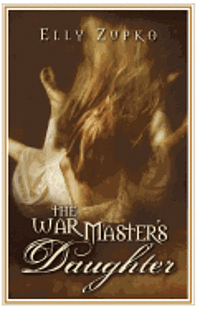 The War Master's Daughter 1