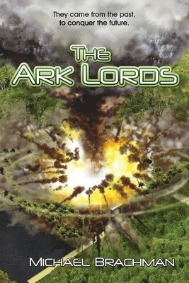 The Ark Lords: (Rome's Revolution) 1