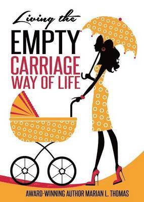 Living the Empty Carriage Way of Life 1