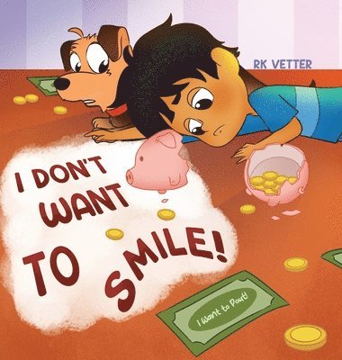 I Don't Want to Smile! I Want to Pout!