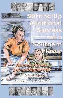 Stirring Up Additional Success with a Southern Flavor: A Friends of Literacy Cookbook 1
