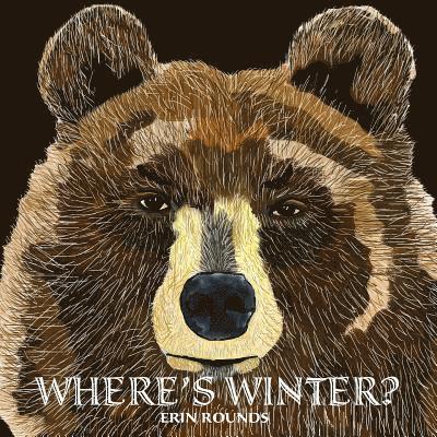 Erin Rounds, Tammie Stevens - Where's Winter, Häftad