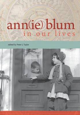 Ann(ie) Blum in Our Lives 1