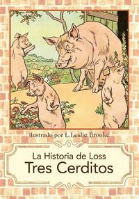 bokomslag La Historia de Los Tres Cerditos