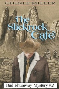 bokomslag The Slickrock Cafe