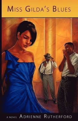 Adrienne Rutherford - Miss Gilda's Blues, Häftad