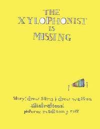 bokomslag The Xylophonist Is Missing (Paperback)