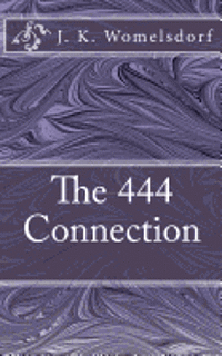 bokomslag The 444 Connection