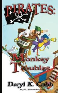 bokomslag Pirates: Monkey Troubles