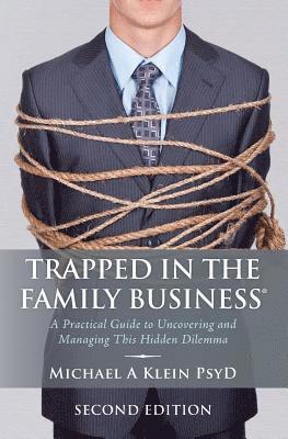 Trapped in the Family Business, Second Edition 1