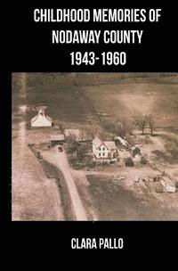 bokomslag Childhood Memories of Nodaway County: 1943-1960
