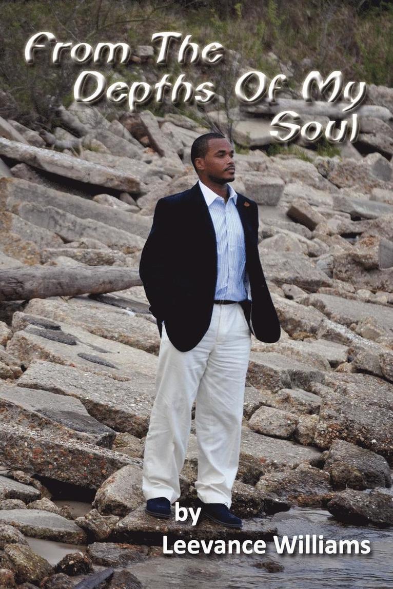 Leevance Williams - From The Depths Of My Soul, Häftad. Tillgänglighet: Lägg i varukorg