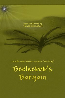 Ronald Scheckelhoff - Beelzebub's Bargain, Häftad