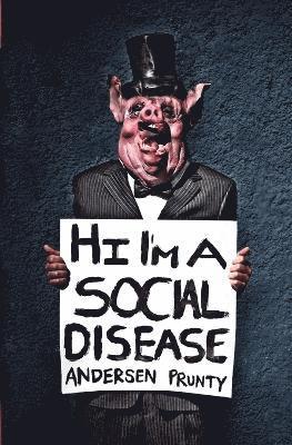 Andersen Prunty - Hi I'm a Social Disease, Häftad