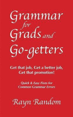 Grammar for Grads and Go-getters 1