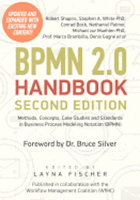 Stephen a. White, Conrad Bock - BPMN 2.0 Handbook Second Edition: Methods, Concepts, Case Studies and Standards in Business Process Modeling Notation (BPMN), Häftad