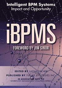 bokomslag iBPMS - Intelligent BPM Systems: Impact and Opportunity