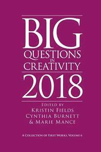 bokomslag Big Questions in Creativity 2018