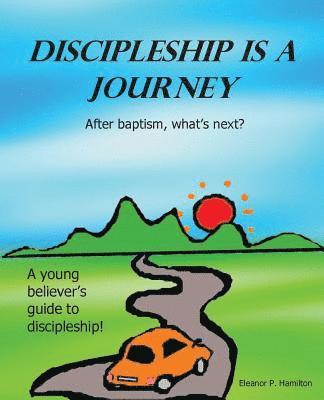 Discipleship Is a Journey 1