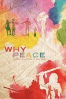 Why Peace 1