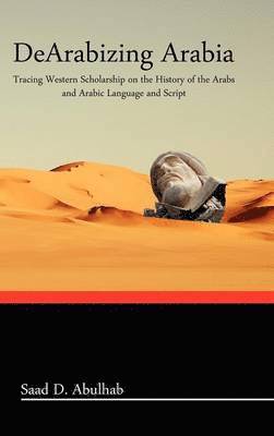Dearabizing Arabia 1