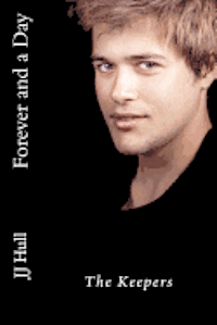 The Keepers, Forever and a Day