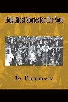 bokomslag Holy Ghost Stories for The Soul