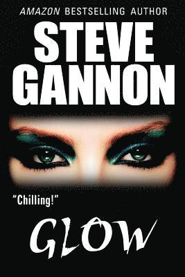 Steve Gannon - Glow, Häftad