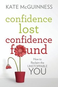 bokomslag Confidence Lost / Confidence Found