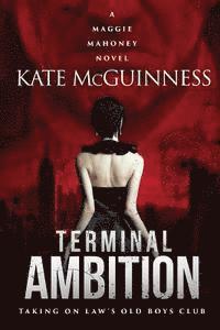 bokomslag Terminal Ambition: A Maggie Mahoney Novel