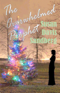 The Overwhelmed Prophet