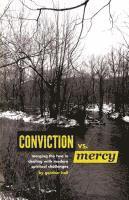Conviction Versus Mercy 1