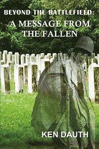 bokomslag Beyond the Battlefield: A Message from the Fallen
