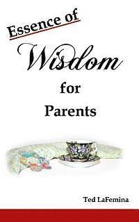 bokomslag Essence of Wisdom for Parents