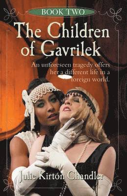 Julie Kirton Chandler - Children of Gavrilek, Häftad