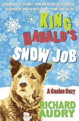 Richard Audry - King Harald's Snow Job, Häftad