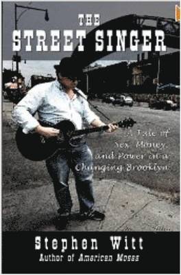 Steven Witt - Street Singer, Häftad