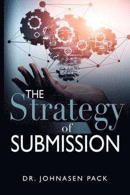 bokomslag The Strategy of Submission