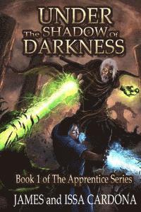 bokomslag Under the Shadow of Darkness: Book 1 of the Apprentice Series